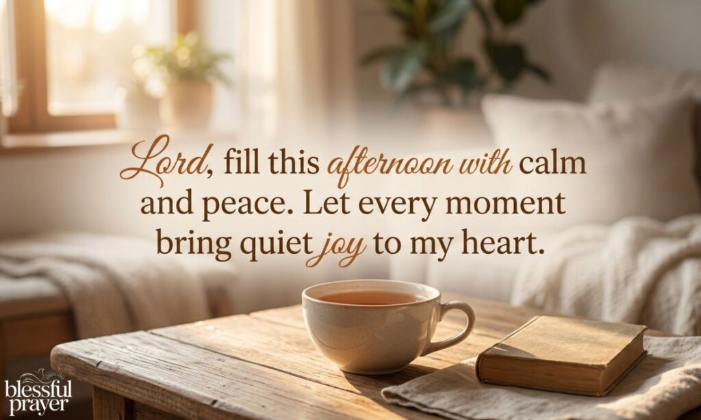 Saturday Afternoon Blessings for Peaceful Moments