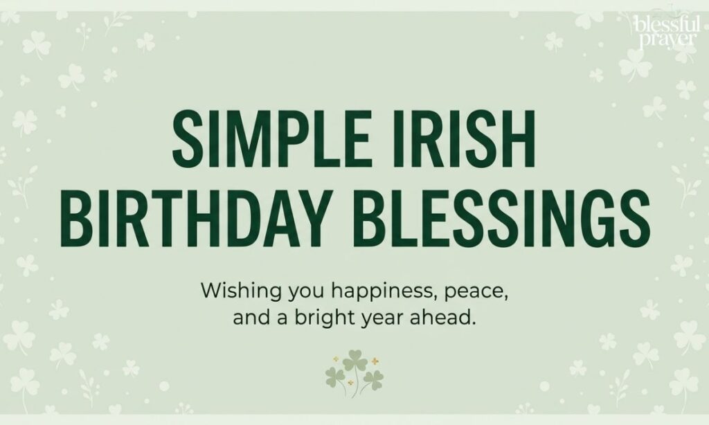 Irish Birthday Blessings for Short and Simple Notes