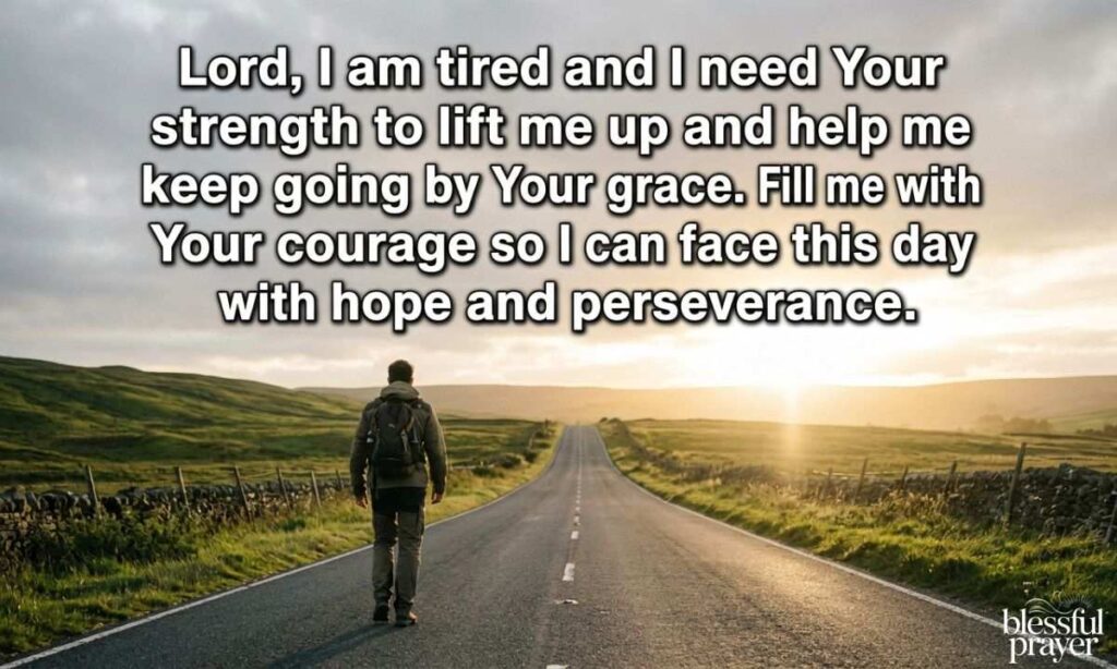 A Prayer for Strength to Keep Going