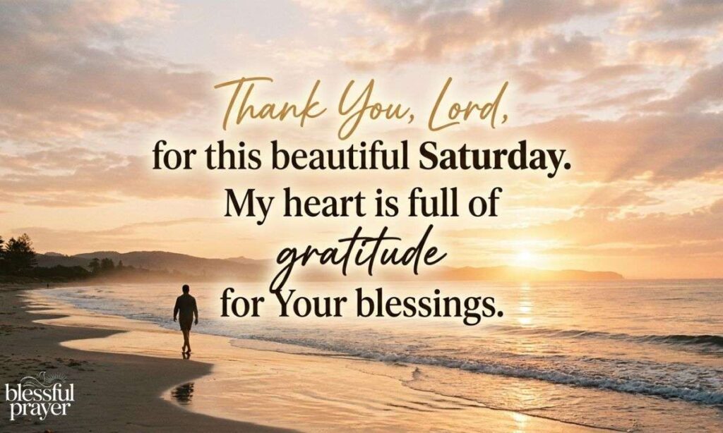 Thank God for This Saturday (Prayer of Gratitude)