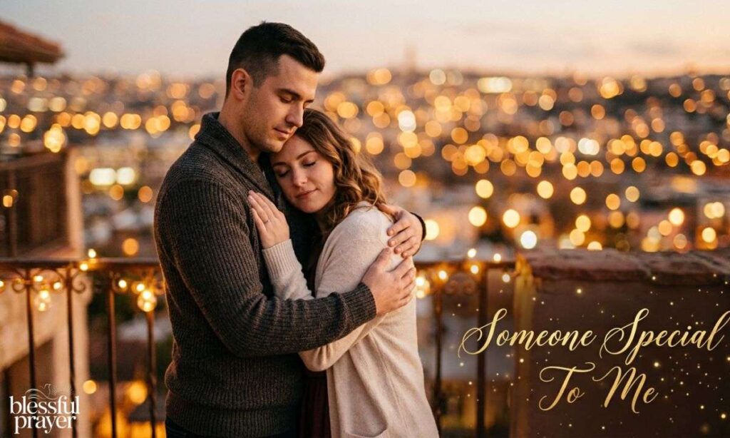 Someone Special To Me