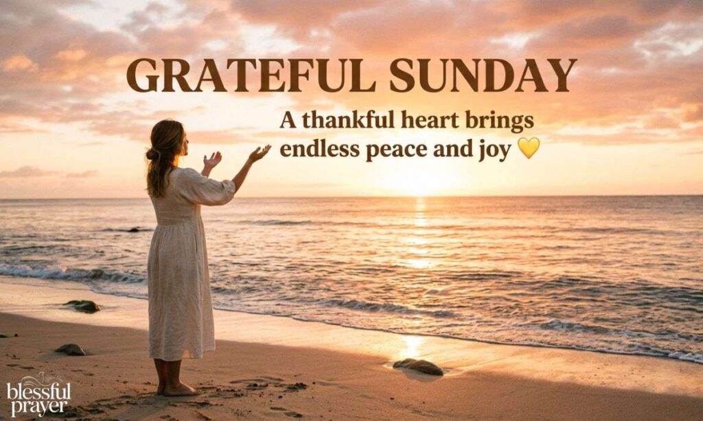 Thankful Sunday Blessings