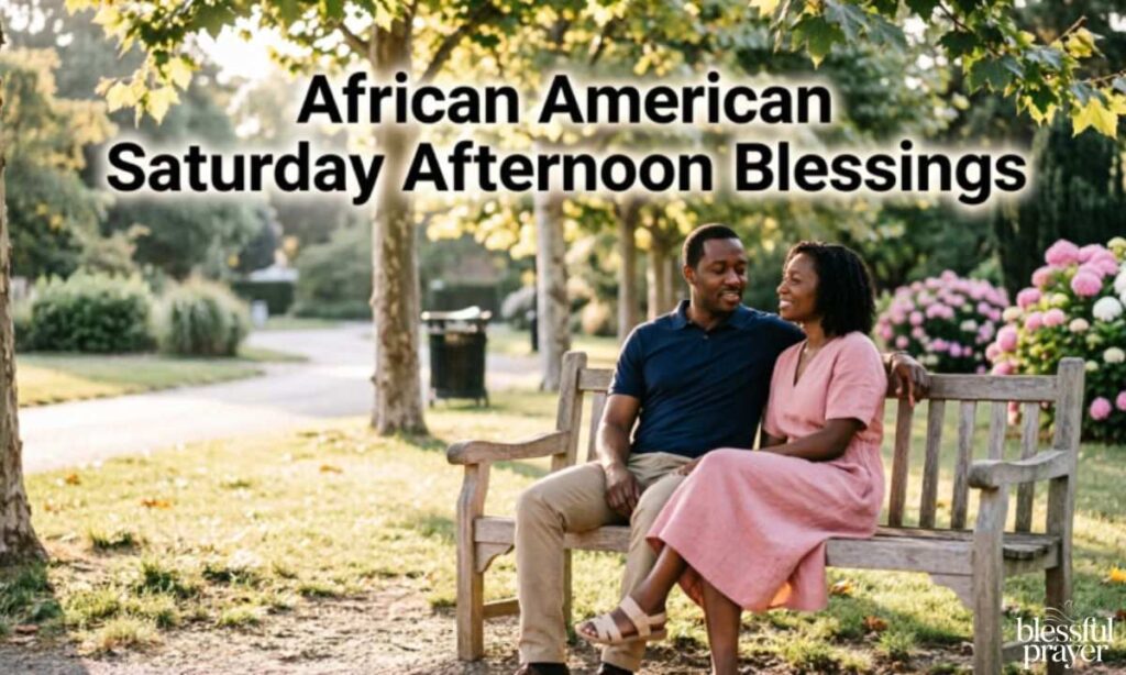 African American Saturday Afternoon Blessings